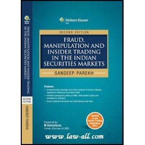 Fraud, Manipulation & Insider Trading in the Indian Securities Markets by Sandeep Parekh, CCH Publications